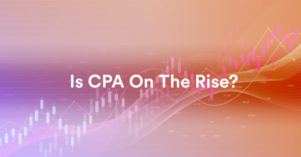 CPA Marketing is on the rise